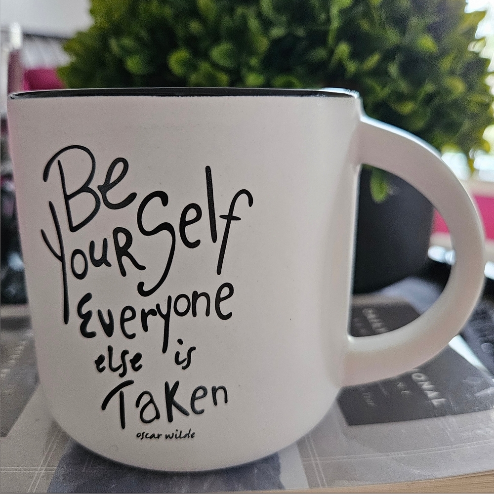 Hausenware "Be Yourself Everyone Else is Taken" Mug